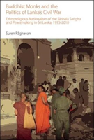 Buddhist Monks and the Politics of Lanka’s Civil War