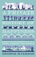 Private History of Happiness