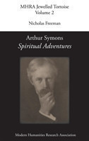 Arthur Symons, 'Spiritual Adventures'