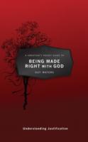 Christian's Pocket Guide to Being Made Right With God