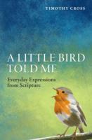 Little Bird Told Me