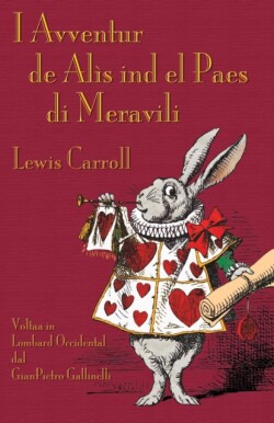 I Avventur de Alìs ind el Paes di Meravili Alice's Adventures in Wonderland in Western Lombard