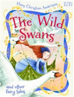 WILD SWANS & OTHER FAIRY TALES