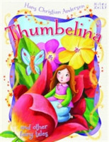 THUMBELINA & OTHER FAIRY TALES