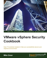 VMware vSphere Security Cookbook