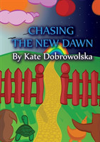 Chasing the New Dawn