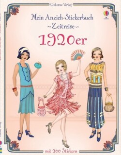 Mein Anzieh-Stickerbuch Zeitreise: 1920er