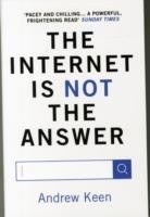 Internet is Not the Answer