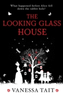 Looking Glass House