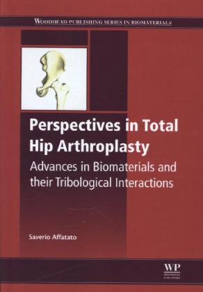 Perspectives in Total Hip Arthroplasty