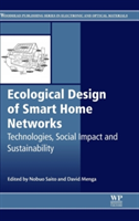 Ecological Design of Smart Home Networks