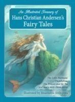 Illustrated Treasury of Hans Christian Andersen's Fairy Tales