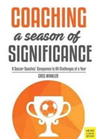 Coaching a Season of Significance