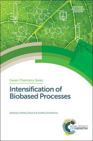 Intensification of Biobased Processes