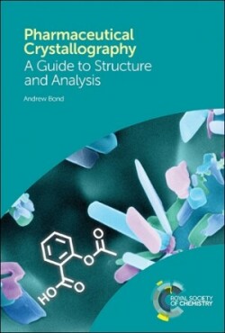 Pharmaceutical Crystallography