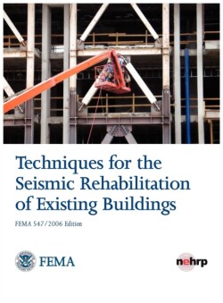 Techniques for the Seismic Rehabilitation of Existing Buildings (Fema 547 - October 2006)