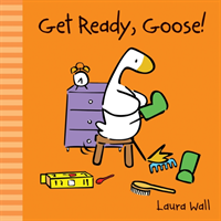 Get Ready, Goose