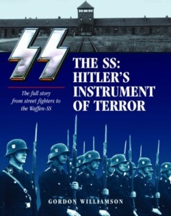SS: Hitler's Instrument of Terror