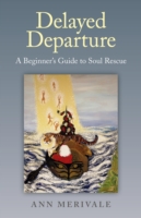 Delayed Departure – A Beginner`s Guide to Soul Rescue