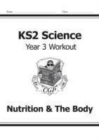 KS2 Science Year 3 Workout: Nutrition & The Body