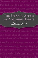 Strange Affair of Adelaide Harris