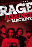 Know Your Enemy: The Story of Rage Against the Machine