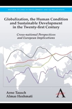 Globalization, the Human Condition and Sustainable Development in the Twenty-first Century