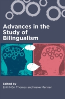 Advances in the Study of Bilingualism