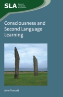 Consciousness and Second Language Learning