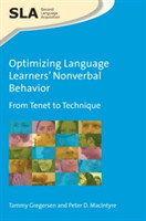 Optimizing Language Learners’ Nonverbal Behavior From Tenet to Technique