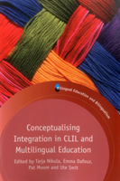 Conceptualising Integration in CLIL and Multilingual Education
