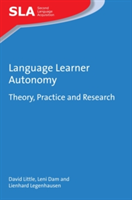 Language Learner Autonomy Theory, Practice and Research