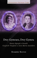 Dwy Gymraes, Dwy Gymru