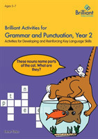 Brilliant Activities for Grammar and Punctuation, Year 2