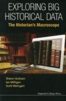 Exploring Big Historical Data: The Historian's Macroscope