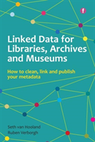 Linked Data for Libraries, Archives and Museums