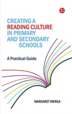 Creating a Reading Culture in Primary and Secondary Schools