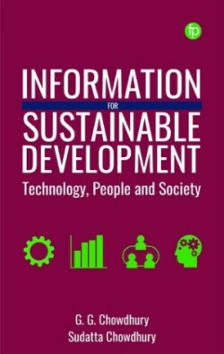 Information for Sustainable Development Technology, People and Society