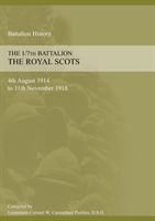 1/7th BATTALION THE ROYAL SCOTS 4th August 1914 to 11 November 1918
