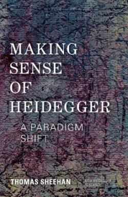 Making Sense of Heidegger