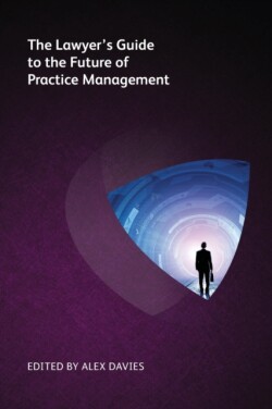 Lawyer’s Guide to the Future of Practice Management