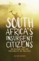 South Africa's Insurgent Citizens