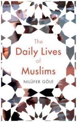 Daily Lives of Muslims