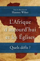 L'Afrique d’aujourd’hui et les Églises