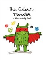 The Colour Monster: A Colour Activity Book