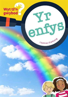 Cyfres Wyt Ti'n Gwybod?: Yr Enfys