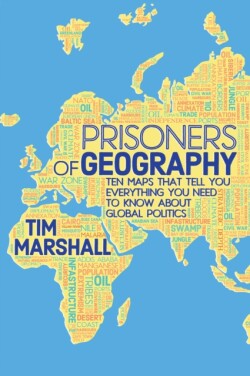 Prisoners of Geography