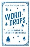 Word Drops A Sprinkling of Linguistic Curiosities