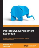 PostgreSQL Development Essentials