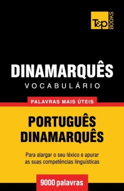 Vocabulário Português-Dinamarquês - 9000 palavras mais úteis